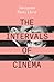 The Intervals of Cinema