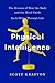 Physical Intelligence by Scott Grafton