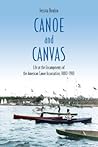 Canoe and Canvas by Jessica Dunkin