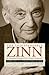 The Indispensable Zinn: The Essential Writings of the People's Historian