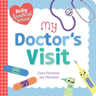 My Doctor's Visit (Baby Medical School)