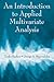 An Introduction to Applied Multivariate Analysis