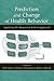 Prediction and Change of Health Behavior: Applying the Reasoned Action Approach