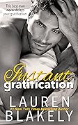 Instant Gratification (Always Satisfied #3)