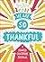 We Are So Thankful: A Guide...