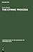 The Ethnic Process: An Evolutionary Concept of Languages and Peoples (Contributions to the Sociology of Language [CSL], 20)