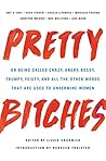 Pretty Bitches by Lizzie Skurnick
