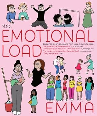 The Emotional Load And Other Invisible Stuff By Emma