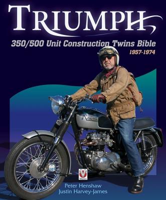 Triumph 350/500 Unit Construction Twins Bible: 1957-1974 (Paperback)