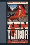Zen Terror in Prewar Japan: Portrait of an Assassin