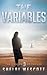 The Variables (Virulent: Book Three) (The Virulent Chronicles)