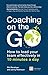 Coaching on the Go