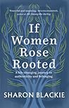 If Women Rose Roo...