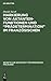 Markierung von Aktantenfunktionen und “Prädetermination” im Französischen: Ein Beitrag zur Neuinterpretation morphosyntaktischer Strukturen in der ... romanische Philologie, 231) (German Edition)