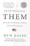 Them: Why We Hate...