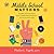 Middle School Matters: The 10 Key Skills Kids Need to Thrive in Middle School and Beyond--And How Parents Can Help