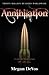 Annihilation (Anarchy, #4)