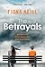 The Betrayals: A Novel