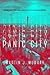 Panic City: Crime and the F...