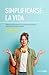 Simplificarse La Vida