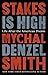 Stakes Is High: Life After the American Dream