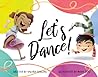 Let's Dance! by Valerie Bolling Let's Dance! by Valerie Bolling