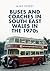 Buses and Coaches in South East Wales in the 1970s