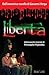 Liberta': Atto unico (dalla novella di G. Verga) (Italian Edition)