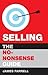 Selling: The No-Nonsense Guide
