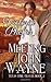 Meeting John Wayne (Texas T...
