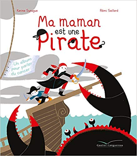 Ma maman est une pirate (Hardcover)