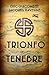 Il trionfo delle tenebre