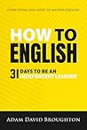 Book cover for How To English: 31 Days to be an independent learner