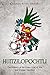 Huitzilopochtli: The History of the Aztec God of War and Human Sacrifice