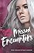 Missed Encounters (The Encounters Series)