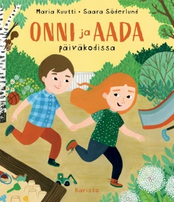 Onni ja Aada päiväkodissa (Hardcover)