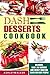 Dash Desserts cookbook: Del...