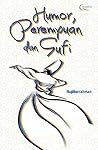 Humor, Perempuan dan Sufi Humor, Perempuan dan Sufi