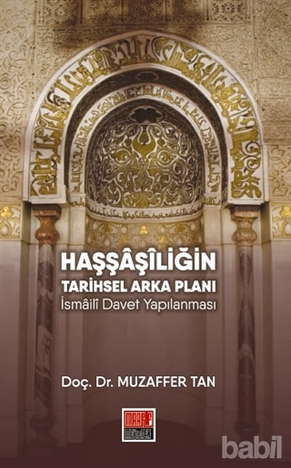 Haşşâşîliğin Tarihsel Arka Planı (Paperback)