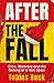 After the Fall: Crisis, Rec...