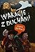 Wakacje z duchami