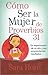 Como Ser La Mujer De Proverbios 31 - Sara Horn