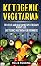 Ketogenic Vegetarian: Delic...