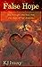 False Hope