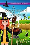 A Supernatural Slaying