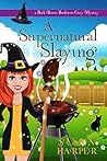 A Supernatural Sl...