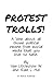 Protest Trolls