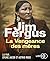 La Vengeance des Méres by Jim Fergus