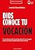 Dios conoce tu vocación (Formación Cristiana de Adolescentes)