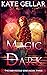Magic Dark (Irish Rogue, #3)